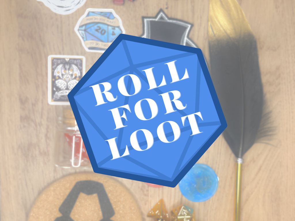 ROLL FOR LOOT